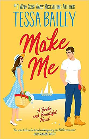Make Me: A Broke and Beautiful Novel: 3